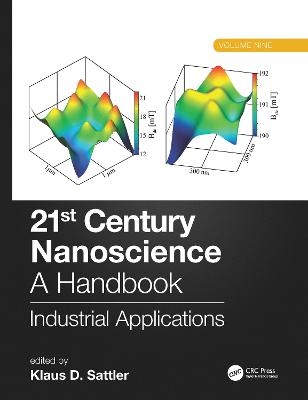 21st Century Nanoscience – A Handbook - 