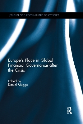 Europe’s Place in Global Financial Governance after the Crisis - 