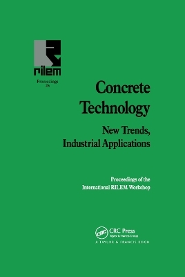 Concrete Technology: New Trends, Industrial Applications - 