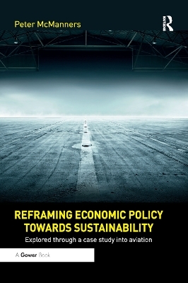 Reframing Economic Policy towards Sustainability - Peter McManners