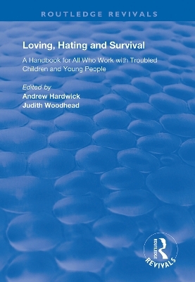 Loving, Hating and Survival - 