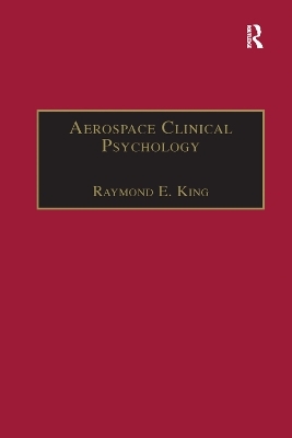 Aerospace Clinical Psychology - Raymond E. King