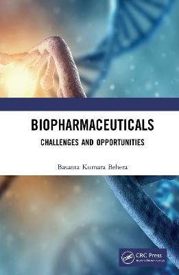 Biopharmaceuticals - Basanta Behera