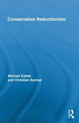 Conservative Reductionism -  Michael Esfeld,  Christian Sachse