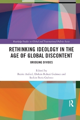 Rethinking Ideology in the Age of Global Discontent - 