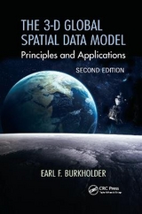 The 3-D Global Spatial Data Model - Burkholder, Earl F.
