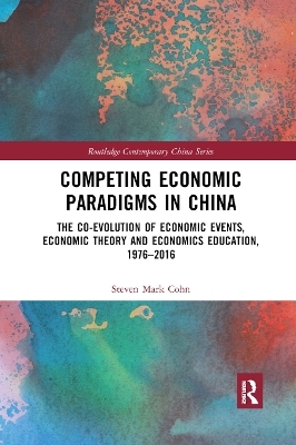 Competing Economic Paradigms in China - Steven Mark Cohn