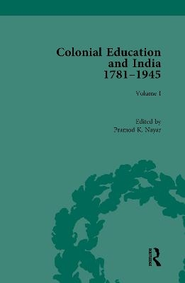 Colonial Education and India 1781-1945 - 