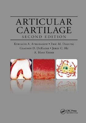 Articular Cartilage - Kyriacos A. Athanasiou, Eric M. Darling, Jerry C. Hu, Grayson D. DuRaine, A. Hari Reddi