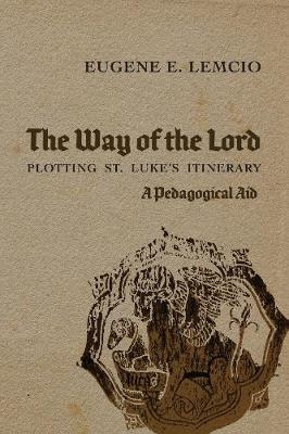 The Way of the Lord - Eugene E Lemcio