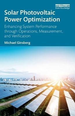 Solar Photovoltaic Power Optimization - Michael Ginsberg