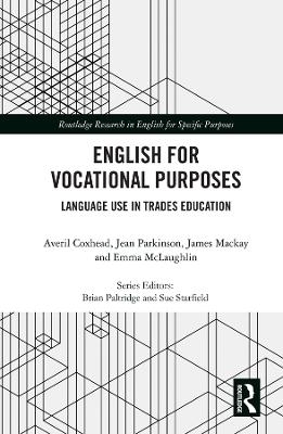 English for Vocational Purposes - Averil Coxhead, Jean Parkinson, James Mackay, Emma McLaughlin