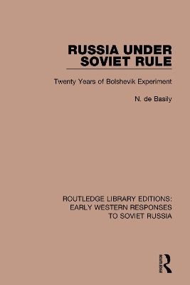 Russia Under Soviet Role - N. de Basily