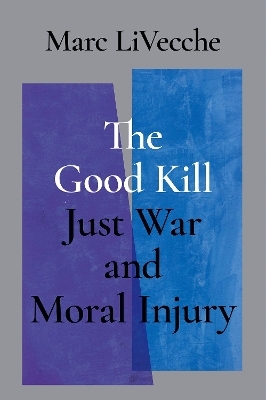 The Good Kill - Marc Livecche