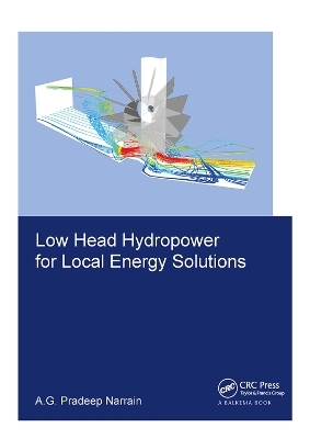 Low Head Hydropower for Local Energy Solutions - Pradeep Narrain