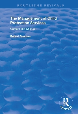 The Management of Child Protection Services - Robert Sanders