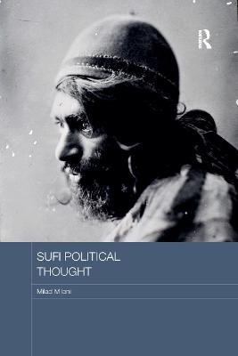 Sufi Political Thought - Milad Milani