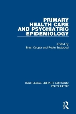 Primary Health Care and Psychiatric Epidemiology - 