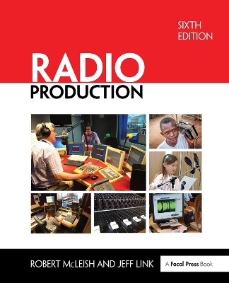 Radio Production - Robert McLeish, Jeff Link