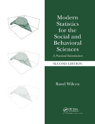 Modern Statistics for the Social and Behavioral Sciences - Rand Wilcox