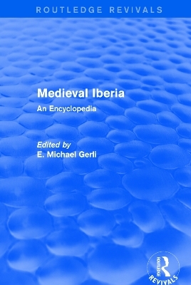 Routledge Revivals: Medieval Iberia (2003) - 