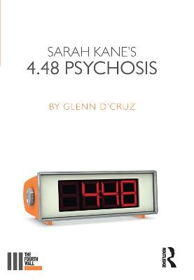 Sarah Kane's 4.48 Psychosis - Glenn D'Cruz