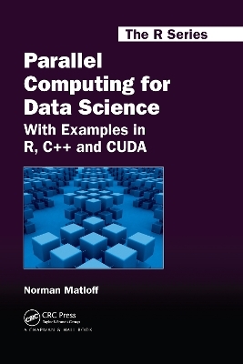 Parallel Computing for Data Science - Norman Matloff