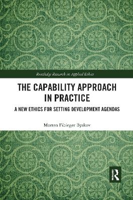 The Capability Approach in Practice - Morten Fibieger Byskov