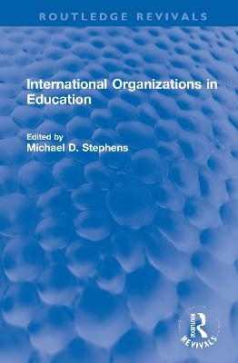 International Organizations in Education - 