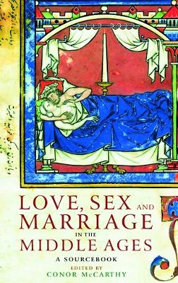 Love Sex & Marriage in the Middle Ages - 
