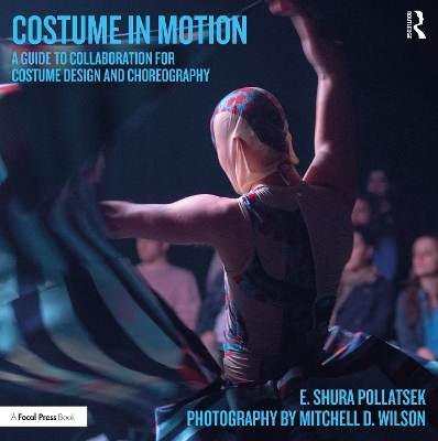 Costume in Motion - E. Shura Pollatsek
