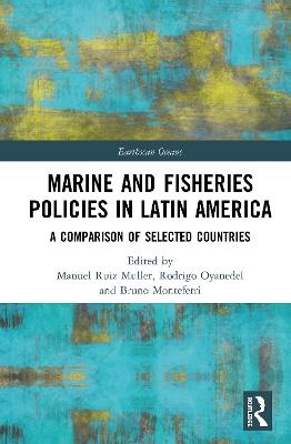 Marine and Fisheries Policies in Latin America - 