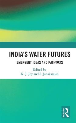 India’s Water Futures - 