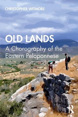 Old Lands - Christopher Witmore
