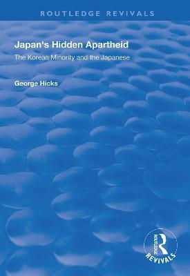 Japan's Hidden Apartheid - George Hicks