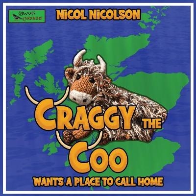 Craggy the Coo Wants a Place to Call Home - Nicol Nicolson
