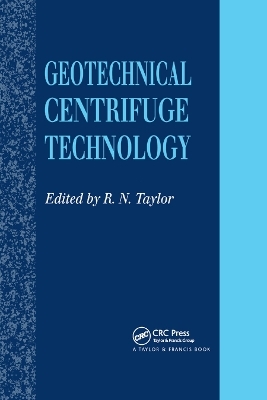 Geotechnical Centrifuge Technology - 