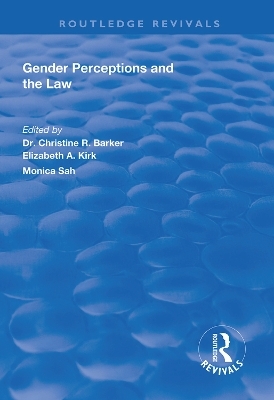 Gender Perceptions and the Law - Christine R. Barker, Elizabeth A. Kirk