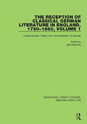 The Reception of Classical German Literature in England, 1760-1860, Volume1 - 