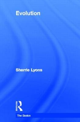 Evolution: The Basics - USA) Lyons Sherrie (SUNY Empire State College