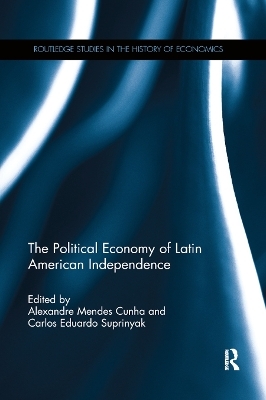 The Political Economy of Latin American Independence - 