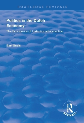 Politics in the Dutch Economy - Bart Snels