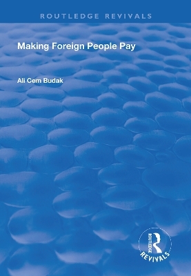 Making Foreign People Pay - Ali Cem Budak