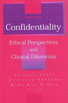 Confidentiality - Charles D. Levin, Allanah Furlong, Mary Kay O'Neil