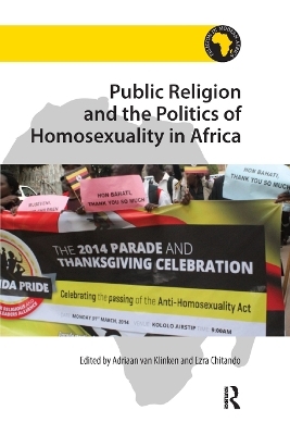 Public Religion and the Politics of Homosexuality in Africa - 