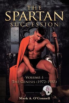 The Spartan Succession - Mark a O'Connell
