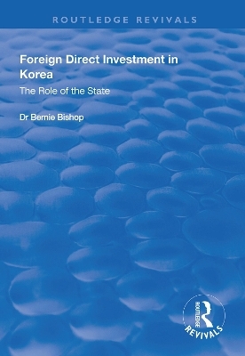Foreign Direct Investment in Korea - Bernie Bishop