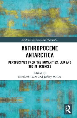 Anthropocene Antarctica - 
