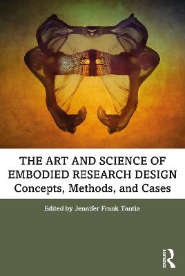 The Art and Science of Embodied Research Design - 