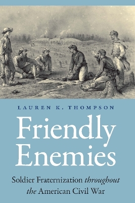 Friendly Enemies - Lauren K. Thompson